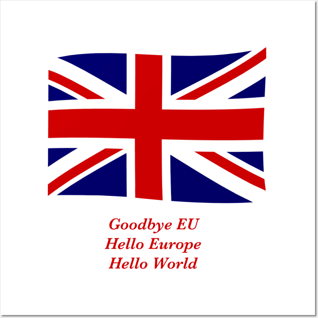 Goodbye EU Wall Art by davidroland